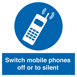 Switch mobile phones off or to silent